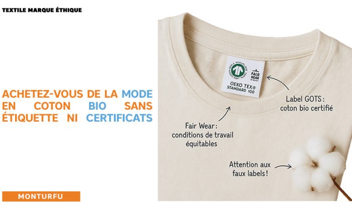 Textile marque éthique-achetez-vous-de-la-mode-en-coton-bio-sans-étiquette-ni-certificats-09