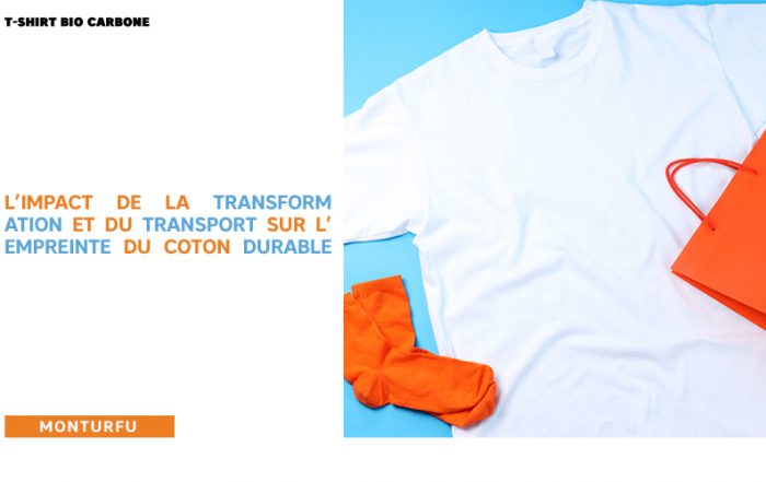 T-shirt bio-carbone-l'impact-de-la-transformation-et-du-transport-sur-l'empreinte-coton-durable-11